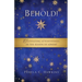 Behold! Cultivating Attentiveness in the Season of Advent