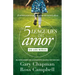 Los 5 Lenguajes del Amor de Los Niños (Revisado)