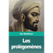 Les prolégomènes: Troisième partie