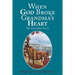 When God Broke Grandma's Heart