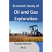 Economic study of Oil and Gas exploration