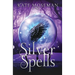 Silver Spells: A Paranormal Women's Fiction Novel