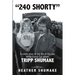 240 Shorty: A Celebration of the Life of the Late NHRA Funny Car Driver, Tripp Shumake