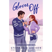 Gloves Off: A Vancouver Storm Novel
