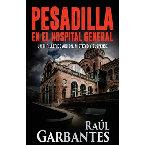 Pesadilla en el Hospital General