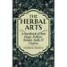 The Herbal Arts: A Handbook of Plant Magic, Folklore, Recipes, Spells, & Charms