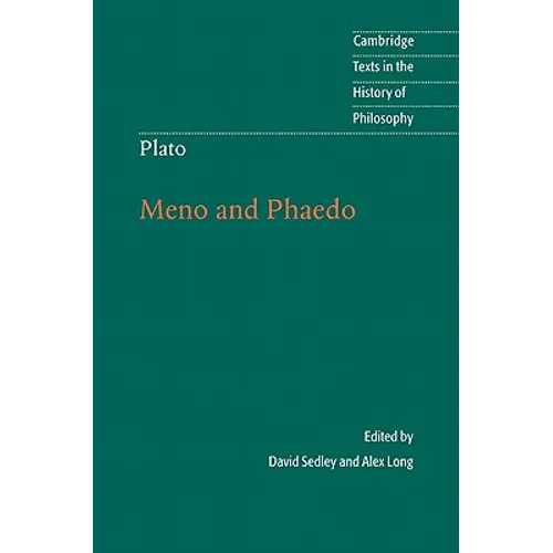 Plato: Meno and Phaedo