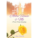 Abba House & Me: Prayer Changes Everything