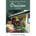 Remembering Family: A Crucian Sojourn