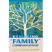 Remaking "Family" Communicatively