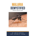 Malaria Demystified: Doctor's Secret Guide
