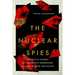 Nuclear Spies: America's Atomic Intelligence Operation Against Hitler and Stalin