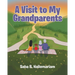 A Visit to My Grandparents