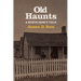 Old Haunts: A Steve Dancy Tale