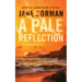 A Pale Reflection: Book 5 in the Adam Kaminski Mystery Series