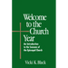 Welcome to the Church Year: An Introduction to the Seasons of the Episcopal Church