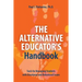 The Alternative Educator's Handbook: Tools for Managing Students with Emotional and Behavioral Issues