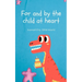 For and by the child at heart