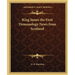 King James the First Demonology News from Scotland