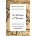A Lifetime of Travels: A Memoir of 60 Years of Experiences