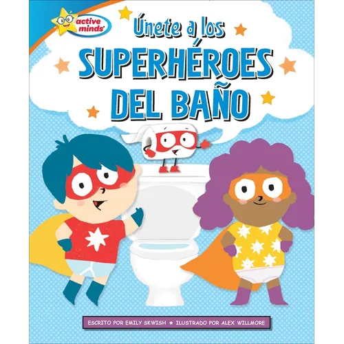 Únete a Los Superhéroes del Baño (Join the Potty Squad)