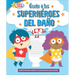 Únete a Los Superhéroes del Baño (Join the Potty Squad)