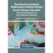 Play-Based Learning for Mathematics Problem-Solving Across Lifespan Education: A Non-Formal Approach From Early Childhood to Adulthood