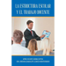 La Estructura Escolar Y El Trabajo Docente