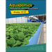 Aquaponics: Farming Fish and Growing Greens for Grades 9-12