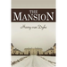 The Mansion