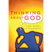 Thinking about God: First Steps in Philosophy