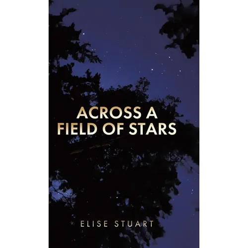Across a Field of Stars