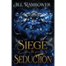Siege and Seduction