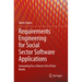 Requirements Engineering for Social Sector Software Applications: Innovating for a Diverse Set of User Needs