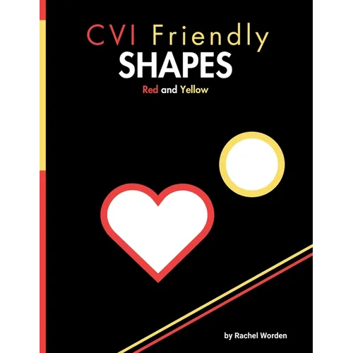 CVI Friendly Shapes; Red & Yellow