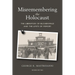 Misremembering the Holocaust: The Liberation of Buchenwald and the Limits of Memory