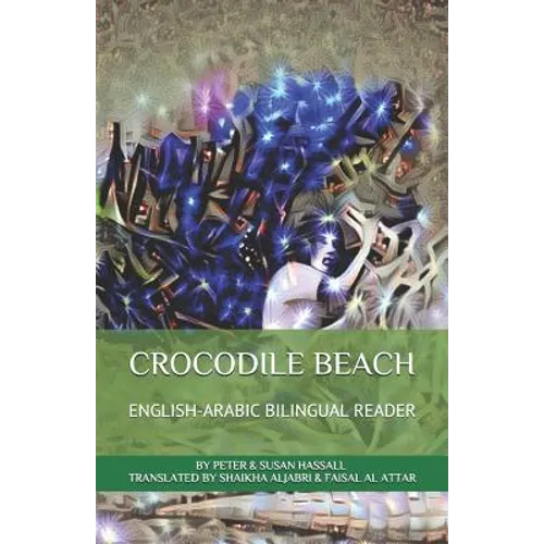 Crocodile Beach English-Arabic Bilingual Reader