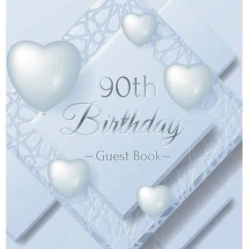 90th Birthday Guest Book: An Elegant Silver & White Frosted Heart Keepsake for a 90th Birthday - Square Hardcover Guest Sign-In Book with 105 Pages fo