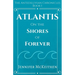 Atlantis On the Shores of Forever