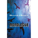 Monologue: On the Shores of the River of Life