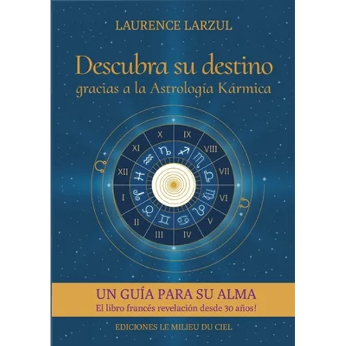 Descubra su destino gracias a la Astrología Kármica