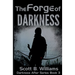 The Forge of Darkness
