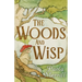 The Woods and Wisp