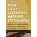 How a City Learned to Improve Its Schools