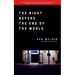 The Night Before the End of the World