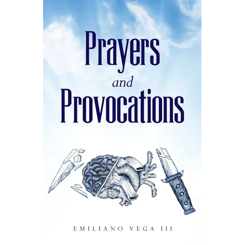 Prayers and Provocations