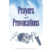Prayers and Provocations