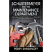Schustermeyer and the Maintenance Department: Extending the Life of Facilities versus Extending the Life of Schustermeyer