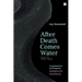 After Death Comes Water: Selected Prose Poems