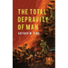 The Total Depravity of Man
